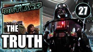 Star Wars Outlaws - The Truth - Walkthrough Part 27