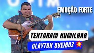 TENTARAM HUMILHAR CLAYTON QUEIROZ  [COMPLETO]