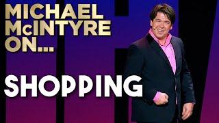 Compilation of Michael's Best Jokes About Shopping | Michael McIntyre