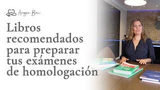 Libros recomendados para preparar tus exámenes de homologación