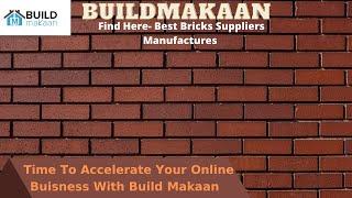 Build Makaan- Find here Delhi NCR'S best Bricks Manufactures and suppliers/dealers, TMT Steel bars