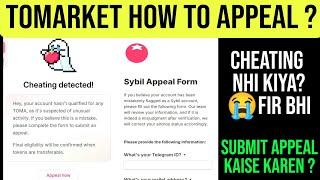 How To Appeal Tomarket Cheating Detected Tomarket | Cheating Detected Problem Tomarket Airdrop