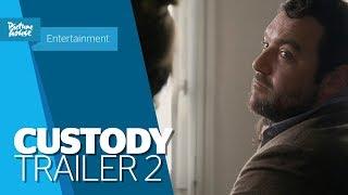 Custody - Official UK Trailer #2