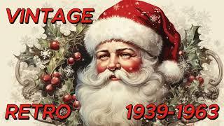 1939-1963 A retro journey into the musical world of the past. Christmas melodies in vintage style