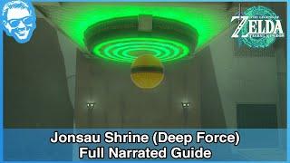 Jonsau Shrine (Deep Force) - Full Narrated Guide - Tears of the Kingdom