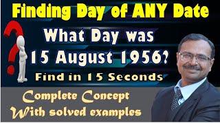 Trick 35 - Find the Day of Any Date II Calendar Problems II Complete Video II Concept & Examples