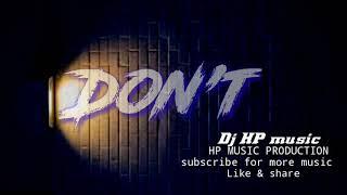 HP - Don't (Music) No Copyright Music /HP Music Production