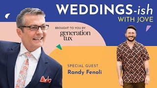 Say Yes to the Dress Star Randy Fenoli on Fashion, Fame, and Resilience | Weddings-ish with Jove