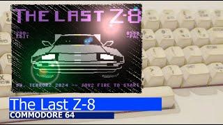 Commodore 64 -=The Last Z-8=-