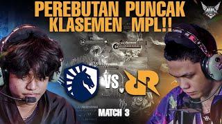 BENER2 MATCH SUPER SERU DI WEEK TERAKHIR!! PEREBUTAN TAHTA TERTINGGI REGULAR SS!! - RRQ VS TLID