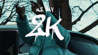 Z2Sav - 2K (Official Music Video)