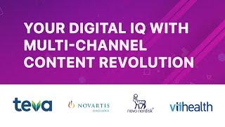 Your Digital IQ with Multi-Channel Content Revolution