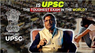 Why UPSC Is Called the Hardest Exam | The Truth About UPSC #upsc