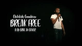 Childish Gambino - Break Free (AI Cover)