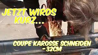 Jetzt wirds Kurz … Kürzen der Quattro Coupe Karosse um 32cm