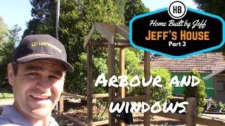 Building an Arbour - Jeff's House 3