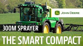 John Deere 300M: The SMART and COMPACT Self-Propelled Sprayer with Front Cab