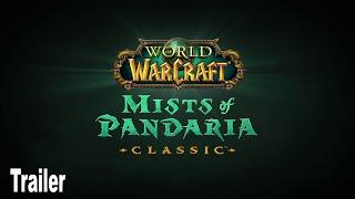 World of Warcraft Mists of Pandaria Classic Reveal Trailer