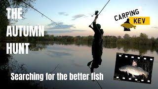 THE AUTUMN HUNT - Searching for the better fish - Carp Syndicate Fishing in 2023 @carpingkev