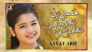 Aayat Arif/Naat 2024/Hasbi Rabbi