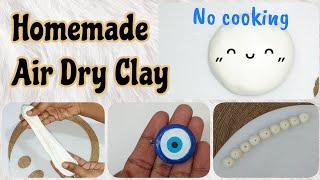 How to make AIR DRY CLAY at home without cooking homemade clay മലയാളം