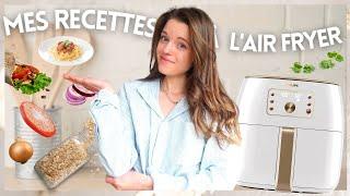 Mes recettes ( INCROYABLES ) à l'Airfryer !