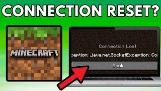 [FIXED] Minecraft Internal Exception Java.Net.Socketexception Connection Reset (2024)