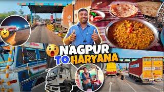 नागपुर से हरियाणा सफर | Indian Truck Driver की दिनभर की कहानी  | #truck #vlog #nagpuri #haryana