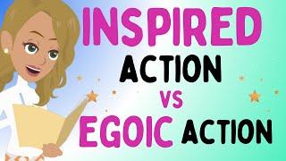 Abraham Hicks 2024 - Inspired action vs. egoic action ,Esther's explanation