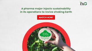 Pharma Major Injects Sustainability To Reduce Carbon Emission | Climate Change | ESG | NIMF