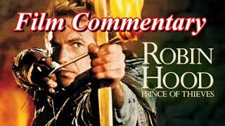 Robin Hood: Prince of Thieves (1991) - Film Fanatic Commentary