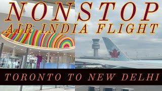 Flying Non Stop From Toronto To New Delhi | Direct Flight |