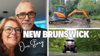 Exploring New Brunswick  | Cabin Life | Offroading | Land Rehabilitation | Fun Journey