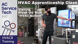 HVAC 1st Year Apprenticeship Class, How an AC Works, Refrigeration Cycle w Bryan Orr- HVAC School