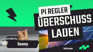 BALKONKRAFTWERK  ÜBERSCHUSSLADEN MIT PI-REGELUNG [Fellpower/Solar]