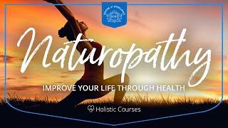 Naturopathy Diploma Course | Centre of Excellence | Transformative Education & Online Learning