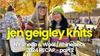 Rhinebeck / NY Sheep and Wool 2024 Recap - Part 2