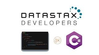 DataStax's Apache Cassandra & DSE C# Hour - Ep 1