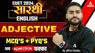 CUET 2024 English | Adjective All Important MCQs + PYQs | By Aditya Bhaiya