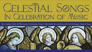 Celestial Songs: In Celebration of Music