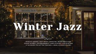 Playlist | Warmly melting the cold winter, jazz | Winter Jazz