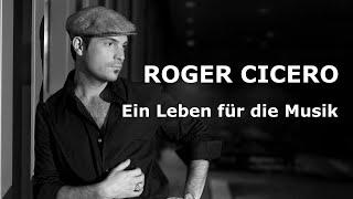 Roger Cicero - Ein Leben für die Musik