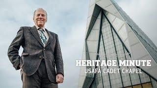 USAFA Cadet Chapel – Heritage Minute