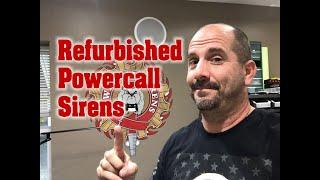 Powercall Sirens Used and Refurbished