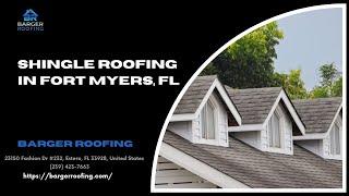 Shingle Roofing in Fort Myers, FL | Barger Roofing