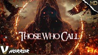 Beware the Woods | Those Who Call | Scary Thriller Movie | Free Movie