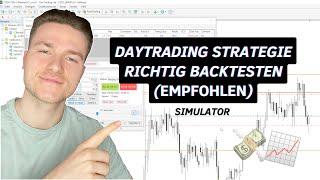 So backteste ich meine Daytrading Strategie!