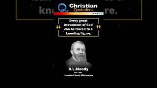 Powerful Life Quotes by D.L.Moody | Christian Quotes  #shorts