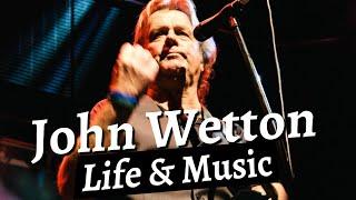 The Life and Music of John Wetton (documentary)