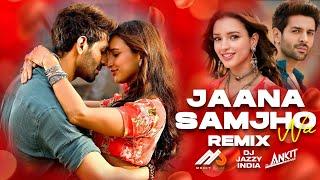 Jaana Samjho Na Remix | Mohit Jain X DJ Ankit Mumbai x DJ Jazzy India |  Bhool Bhulaiyaa 3 | Triptii